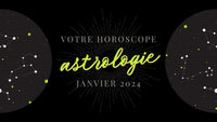 Horoscope Janvier 2024