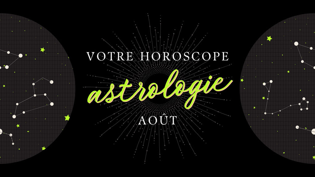 Horoscope Août 2024 : Découvrez Votre Destinée Ce Mois